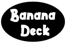Banana Deck